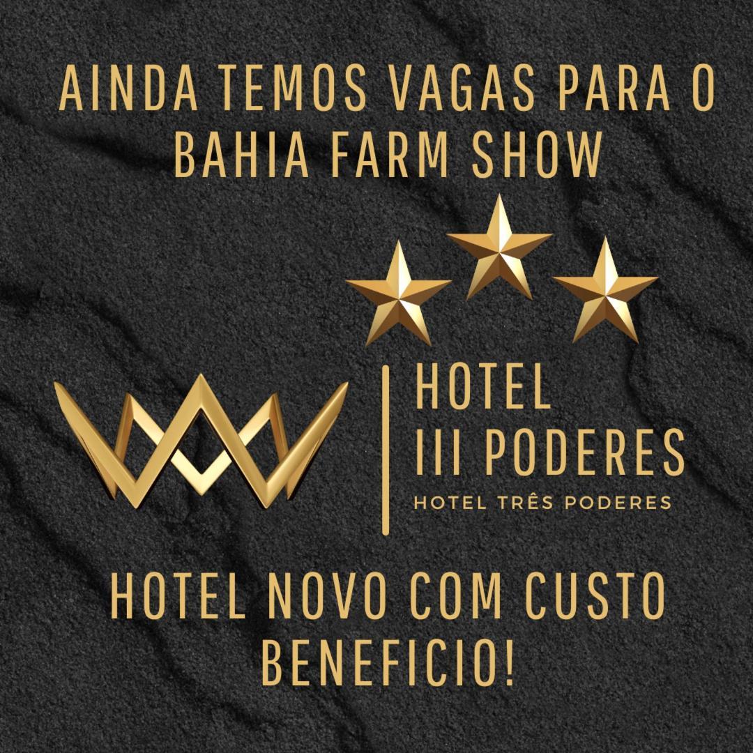 Hotel Tres Poderes Luis Eduardo Magalhaes Luaran gambar